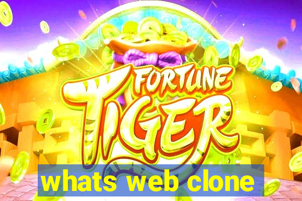 whats web clone